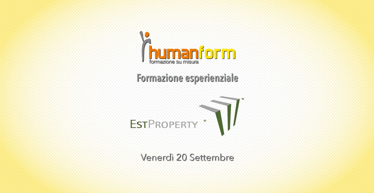 FORMAZIONE ESPERIENZIALE HUMANFORM ED EstProperty