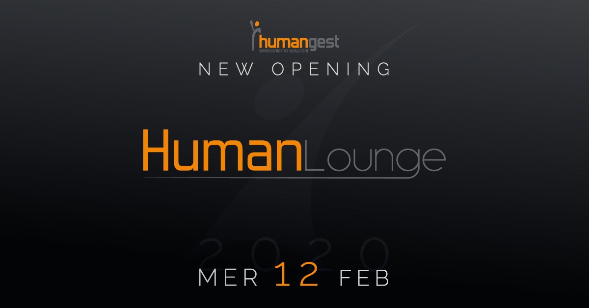 HUMANLOUNGE, 12 FEBBRAIO L’INAUGURAZIONE