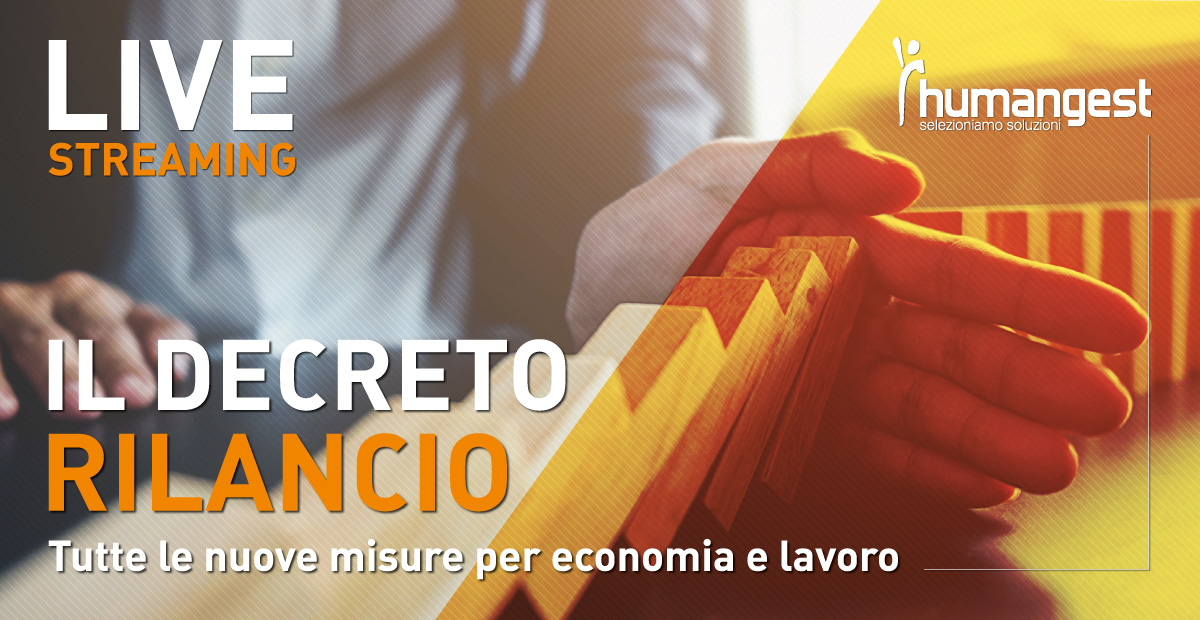 IL DECRETO RILANCIO: RIVIVI IL LIVE DELL’EVENTO