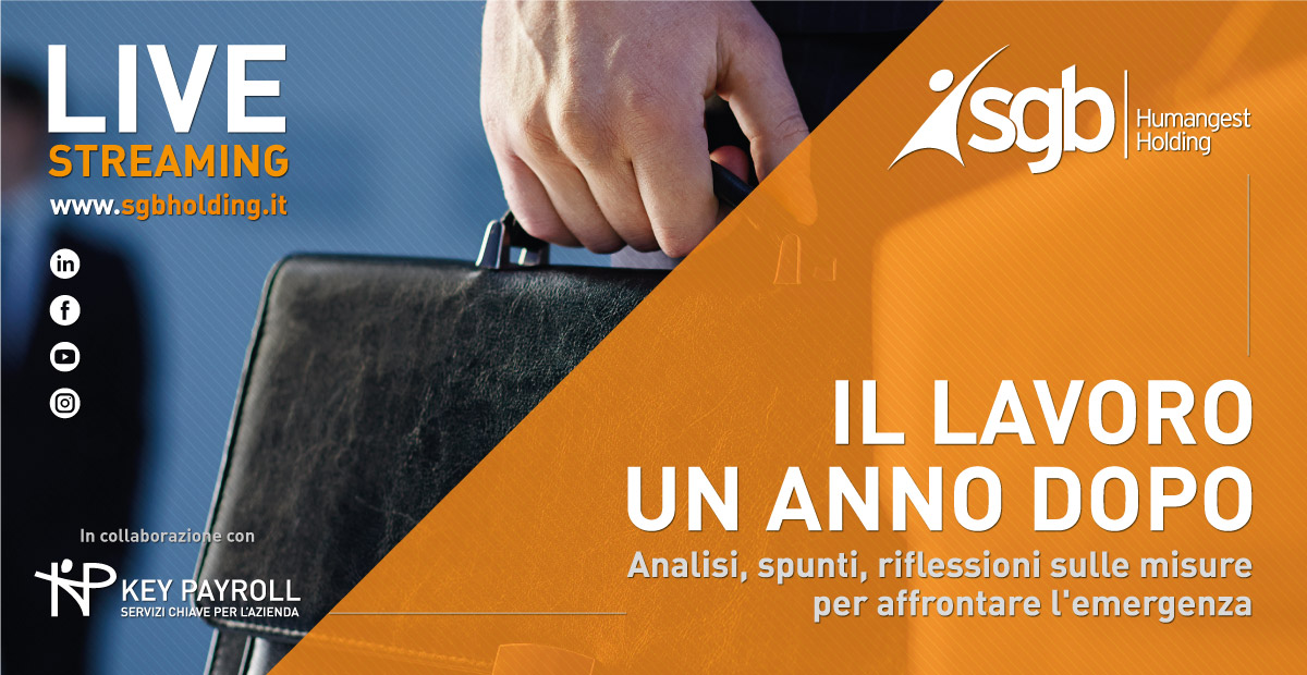 IL LAVORO UN ANNO DOPO: SEGUI IL WEBINAR